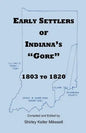 Early Settlers of Indiana's Gore, 1803-1820 - Paperback