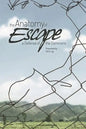 The Anatomy of Escape: A Defense of the Commons - Paperback