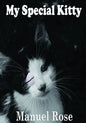 My Special Kitty: A Children's Story (2nd Edition January 2021) - Paperback