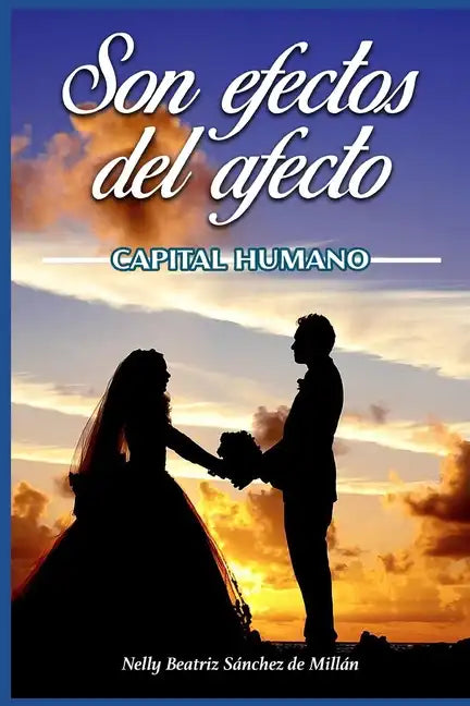 Son Efectos del Afecto: Capital Humano - Paperback
