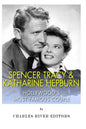 Spencer Tracy and Katharine Hepburn: Hollywood's Most Famous Couple - Paperback