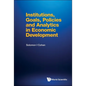 Institutions, Goals, Policies and Analytics in Economic Development - Paperback