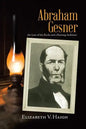 Abraham Gesner: the Lure of the Rocks and a Burning Ambition - Paperback