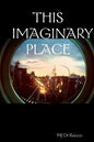 This Imaginary Place - Paperback