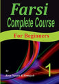 Farsi Complete Course: A Step-by-Step Guide and a New Easy-to-Learn Format (For Beginners) - Paperback