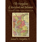 The Hargadines of Maryland and Delaware: The Descendants of William Hargadine and Katherine Lamsin - Hardcover