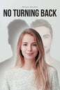 No Turning Back - Paperback
