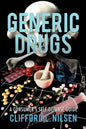 Generic Drugs: A Consumer's Self-Defense Guide - Paperback