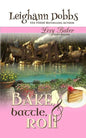 Bake, Battle & Roll - Paperback