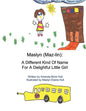 Maslyn: A Different Kind of Name for a Delightful Little Girl - Paperback