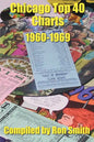 Chicago Top 40 Charts 1960-1969 - Paperback