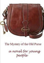The Mystery of the Old Purse - Paperback