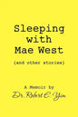 Sleeping with Mae West and other stories - Paperback