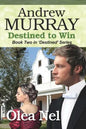 Andrew Murray: Destined to Win - Paperback