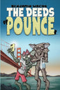 The Deeds of Pounce - Paperback