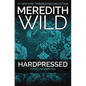 Hardpressed: The Hacker Series #2 - Paperback