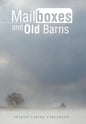 Mailboxes and Old Barns - Hardcover