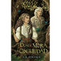 Donde Mora La Oscuridad - Paperback