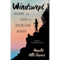 Windswept: Walking the Paths of Trailblazing Women - Paperback
