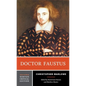 Doctor Faustus: A Norton Critical Edition - Paperback
