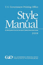 U.S. Government Printing Office Style Manual: An official guide to the form and style of Federal Government printing - Paperback