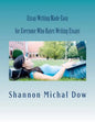 Essay Writing Made Easy: for Everyone Who Hates to Write Essays - Paperback