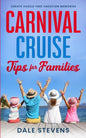Carnival Cruise Tips for Families - Paperback