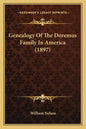 Genealogy Of The Doremus Family In America (1897) - Paperback