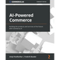 AI-Powered Commerce: Building the products and services of the future with Commerce.AI - Paperback