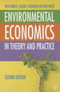 Environmental Economics: In Theory and Practice - Paperback