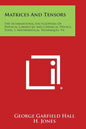 Matrices and Tensors: The International Encyclopedia of Physical Chemistry and Chemical Physics, Topic 1, Mathematical Techniques, V4 - Paperback