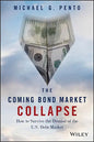 The Coming Bond Market Collapse: How to Survive the Demise of the U.S. Debt Market - Hardcover