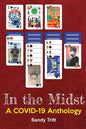 In the Midst: A COVID-19 Anthology - Paperback
