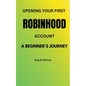 Opening Your First Robinhood Account - Paperback