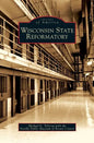 Wisconsin State Reformatory - Hardcover