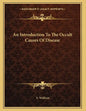 An Introduction To The Occult Causes Of Disease - Paperback