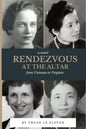 Rendezvous At The Altar: From Vietnam to Virginia - Paperback