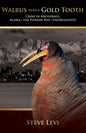 Walrus With A Gold Tooth - Paperback