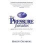 The Pressure Paradox: Your Path to Maximum Productivity, Performance & Peace of Mind - Paperback