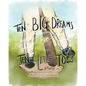 Ten Big Dreams for Ten Little Toes - Paperback
