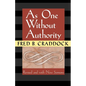 As One Without Authority - Paperback