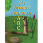 My Favorite Animals ABC: What's YOUR favorite animal? - Hardcover