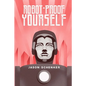 Robot-Proof Yourself: How to Survive the Robocalypse and Benefit from Robots and Automation - Paperback
