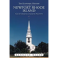The Economic History of Newport Rhode Island: From the Colonial Era to Beyond the War of 1812 - Paperback