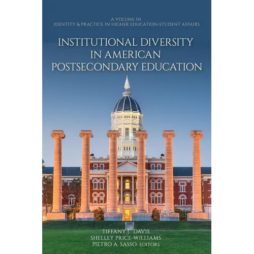 Institutional Diversity in American Postsecondary Education - Hardcover