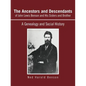 The Ancestors and Descendants of John Lewis Benson and His Sisters and Brother: A Genealogy and Social History - Paperback