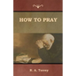 How to Pray - Paperback
