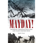 Mayday!: Shipwrecks, Tragedies & Tales from Long Island's Eastern Shore - Hardcover
