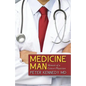 Medicine Man: Memoir of a Cancer Physician - Paperback