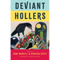 Deviant Hollers: Queering Appalachian Ecologies for a Sustainable Future - Paperback
